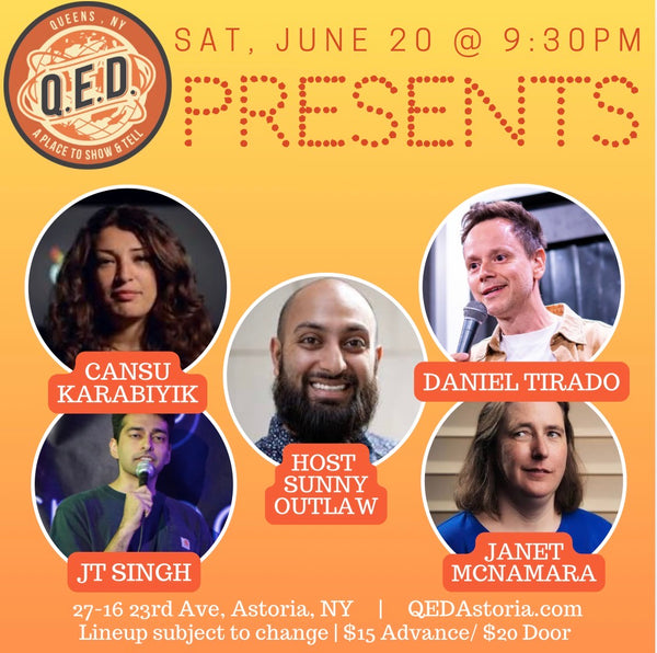 QED Presents (6/20 9:30)