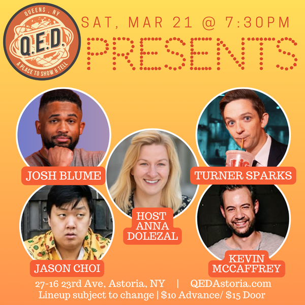 QED Presents (3/21 7:30)