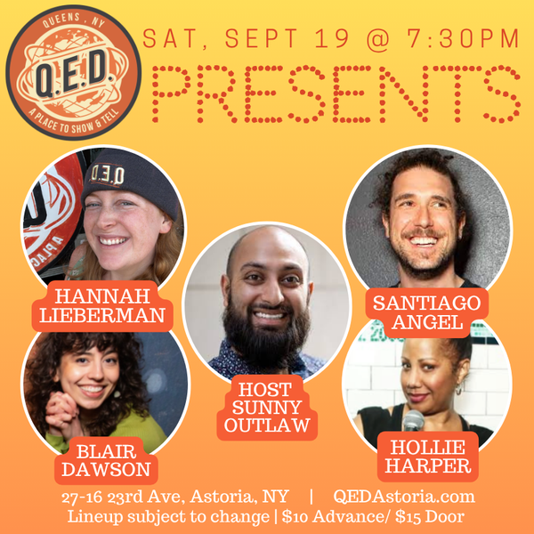 QED Presents (9/19 9:30)