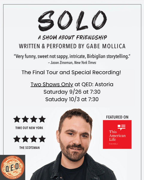 Solo: A Show About Friendship, the Final Tour by Gabe Mollica