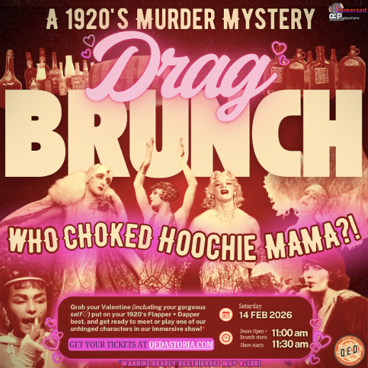 Who Choked Hoochie Mama? Drag Brunch!