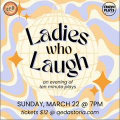 Ladies Who Laugh: An Evening of Ten-Minute Plays