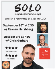 Solo: A Show About Friendship, the Final Tour by Gabe Mollica