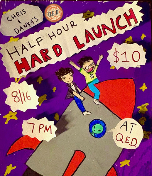 Half Hour Hard Launch